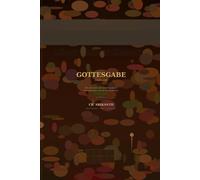 GOTTESGABE: God's Gift
