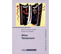 Gottfried Orth Matt Theologie kompakt: Altes Testament: Band 2 (C (Tapa blanda)