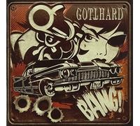 Gotthard - Bang!