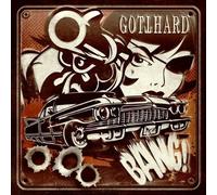 Gotthard - Bang!