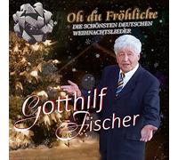 Gotthilf Fischer - Oh du Fröhliche
