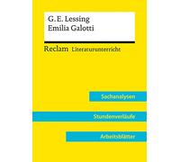 Gotthold Ephraim Lessing: Emilia Galotti (Lehrerband): Reclam Literaturunterricht: Sachanalysen, Stundenverläufe, Arbeitsblätter: 15816