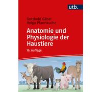 Gotthold Gäbel Helga Pfannkuc Anatomie und Physiologie der Haustie (Tapa blanda)