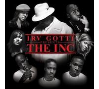 Gotti, Irv - Irv Gotti Presents the Inc