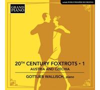 Gottlieb Wallis 20th Century Foxtrots: Austria and Czechi (CD) (Importación USA)