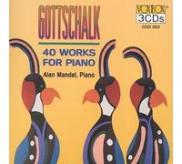 Gottschalk: 40 Works for Piano
