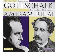Gottschalk - American Piano Music by Rigao Amiram (1995-02-08)