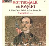 Gottschalk - Piano Works, Vol.1