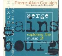 Pierre-Alain Goualch - Exploring the World of Serge..