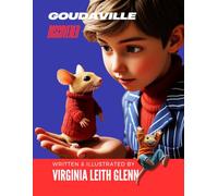 Goudaville Discovered: Claws, Paws and Tiny Heros- It's all "gouda"! (Goudaville Village)