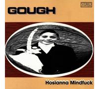 Gough - Hosianna Mindfuck [Import]