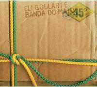 Goulart Eli E Banda - 45°
