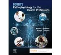 Goulds Pathophysiology For The Health Professions
