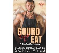Gourd Enough To Eat: Alphas Fall Hard