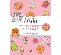 Gourmandises à croquer: 101 modèles pas à pas