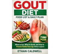 Gout Diet Food List & Daily Plan: What to Eat, What to Avoid, and How to Prevent Painful Flare-Ups Without Confusion