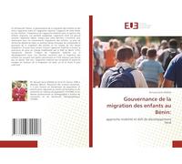 Gouvernance de la migration des enfants au Bénin: approche mobilité et défi de développement local