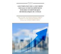 GOUVERNANCE DE LA SECURITE SOCIALE ET DEVELOPPEMENT DURABLE EN REPUBLIQUE DEMOCRATIQUE DU CONGO