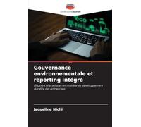 Gouvernance environnementale et reporting intégré