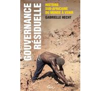 Gouvernance résiduelle - Le futur de la planète vu de l’Afri