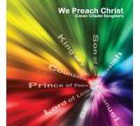 Govan Citadel Songsters - We Preach Christ