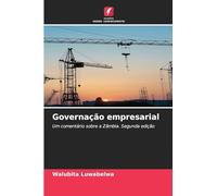 Governação empresarial: Um comentário sobre a Zâmbia. Segunda edição