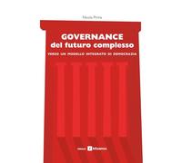 Governance del futuro complesso: Verso un modello integrato di democrazia