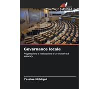 Governance locale: Progettazione e realizzazione di un'iniziativa di advocacy