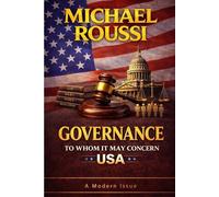 Governance: To Whom It May Concern (USA): A Modern Issue (Cost of Living USA Series)