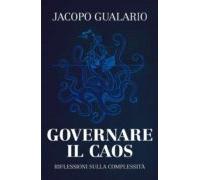 Governare Il Caos - Riflessioni Sulla Complessità (ebook)