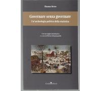 Governare senza governare. Un’archeologia politica della statistica (Lente d'ingrandimento)