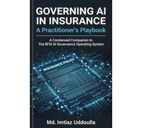 Governing AI in Insurance: A Practitioner's Playbook