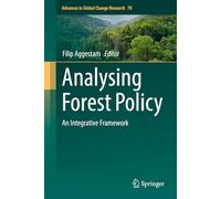 Governing Forests Through Transformative Change: Emerging Policy Pathways and Perspectives: 70 (Advances in Global Change Research, 70)