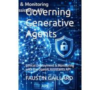 Governing Generative Agents: Ethical Deployment & Monitoring with the OpenAI Assistants API