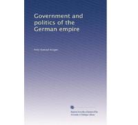Government and politics of the German empire