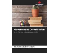 Government Contribution: to the Financing of Basic Education in Mali