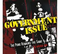 Government Issue - Punk Remains the Same