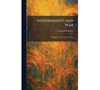 Governments and War: A Study of the Conduct of War