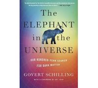 Govert Schilling The Elephant in the Universe (Tapa blanda)