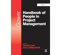 Gower Handbook of People in Project Management (Project and Programme Management Practitioner Handbooks)