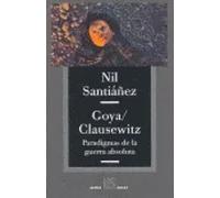 Goya/Clausewitz | Nil Santiáñez