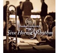 Goykovich, Dusko - 5 Horns & Rhythm Unit
