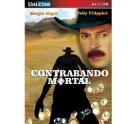 Goyri/Bernal - Contrabando Mortal [USA] [DVD]