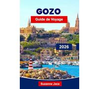 Gozo Guide de voyage 2026: Découvrez le joyau caché de Malte avec ses plages, sa plongée, ses temples anciens et sa culture locale