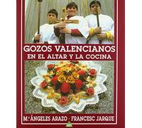 GOZOS VALENCIANOS EN EL ALTAR Y LA