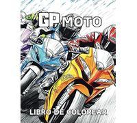 GP Motos libro para colorear: 50 imagenes de calidad para colorear, incluye situaciones de carrera, pilotos celebrando la victoria y mucho más.