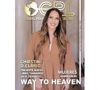 GPL MAGAZINE |AÑO 7| N3: Gospel Prayer and Love |: Por Way To Heaven | Marzo 2026