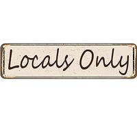 GQWJKSZ Placa de aluminio vintage retro con texto Snowsun Locals Only para dormitorio, cocina, jardín, pared, pub, club, café, decoración colgante de 4 x 16 pulgadas
