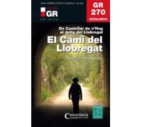 Gr 270 Catalunya. El Camí Del Llobregat