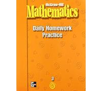 Gr 3 Mh Math Daily Homework PR: grade 3 (Mmgh Mathematics)